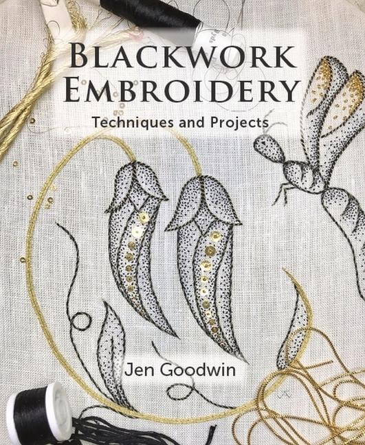 Cover: 9781785007750 | Blackwork Embroidery | Jen Goodwin | Taschenbuch | Englisch | 2020