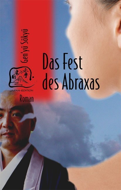 Cover: 9783861249030 | Das Fest des Abraxas | Roman | Sokyu Gen'yu | Buch | 160 S. | Deutsch