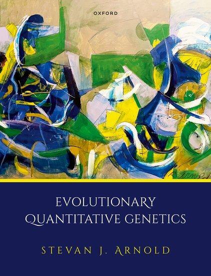 Cover: 9780192859396 | Evolutionary Quantitative Genetics | Stevan J. Arnold | Taschenbuch