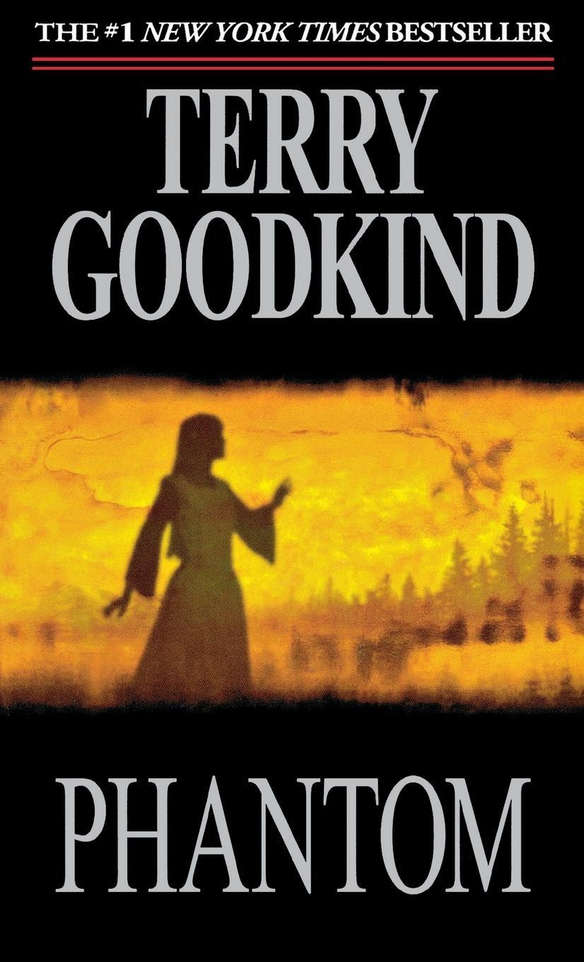 Cover: 9781250806697 | Phantom | Terry Goodkind | Taschenbuch | Paperback | Englisch | 2007