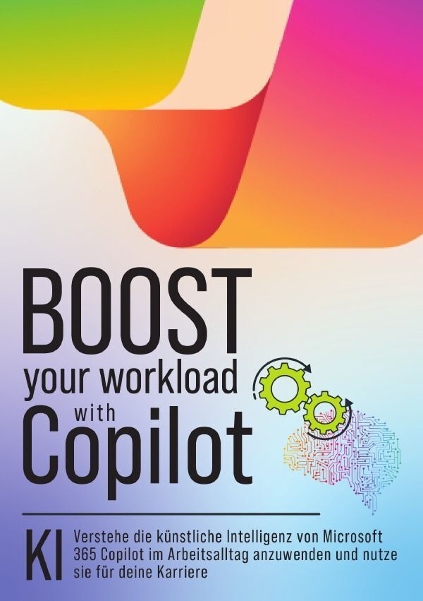 Cover: 9783758464737 | Boost your Workload with Copilot | Lukas Braun | Taschenbuch | 64 S.