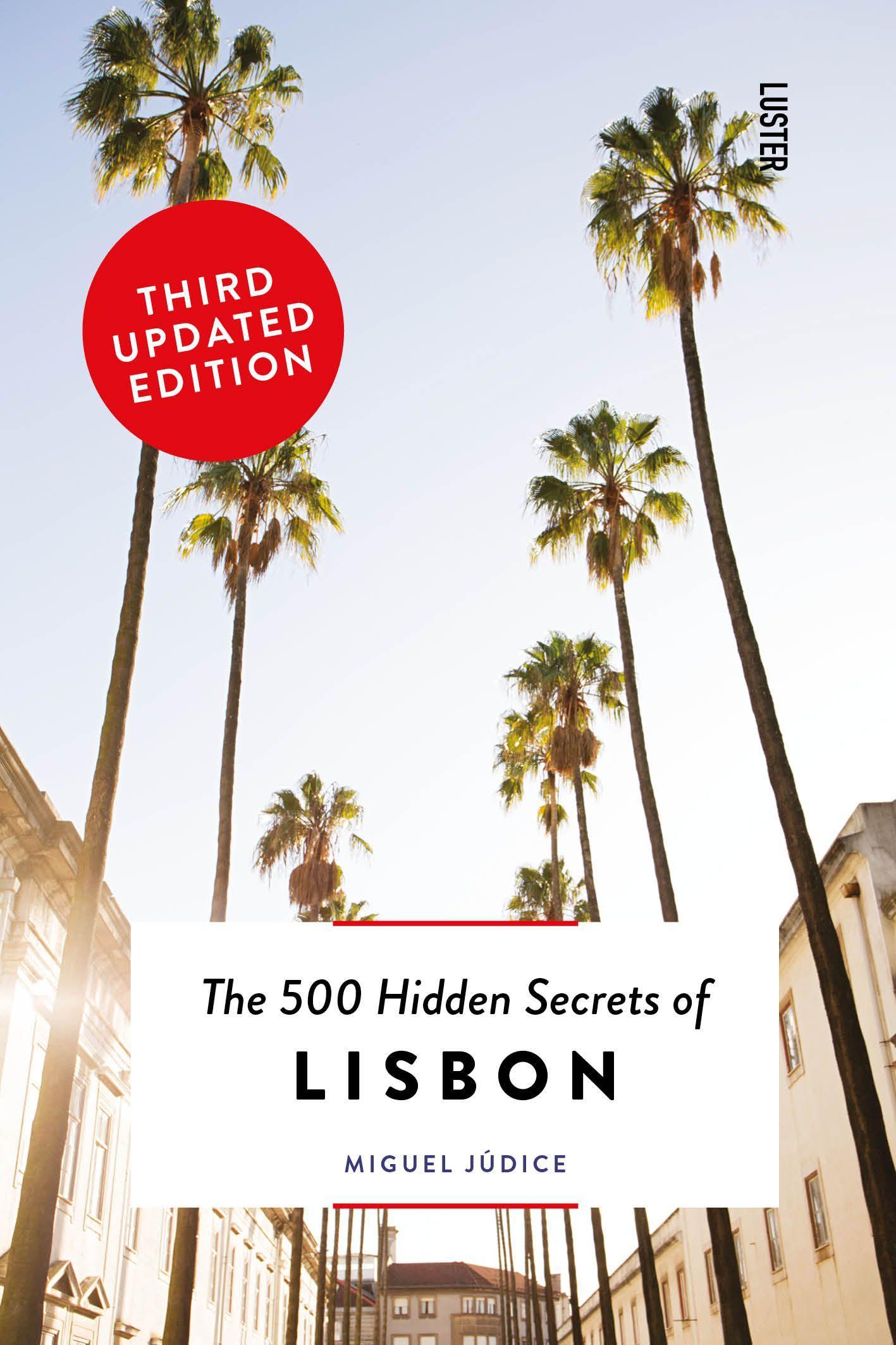 Cover: 9789460583056 | The 500 Hidden Secrets of Lisbon - Updated and Revised | Miguel Judice