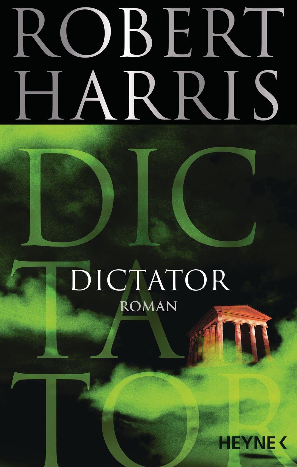 Cover: 9783453438668 | Dictator | Robert Harris | Taschenbuch | Cicero | 524 S. | Deutsch