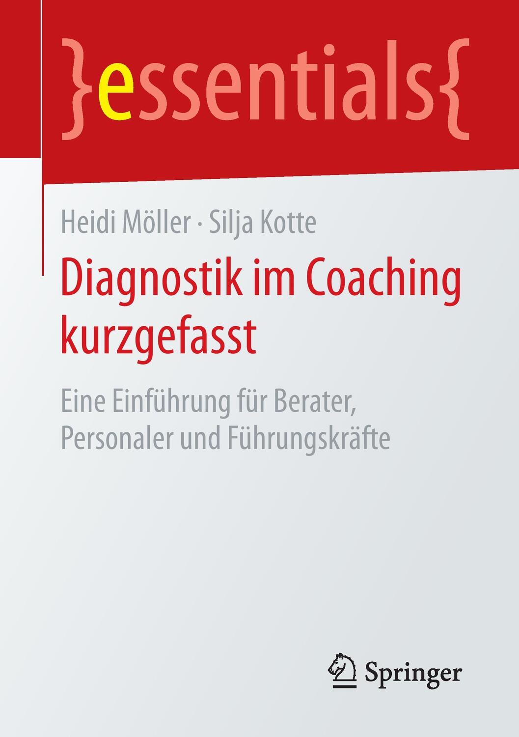 Cover: 9783658121785 | Diagnostik im Coaching kurzgefasst | Heidi Möller (u. a.) | Buch