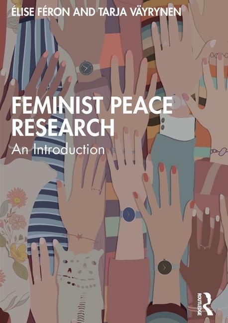Cover: 9781032201511 | Feminist Peace Research | An Introduction | Elise Feron (u. a.) | Buch