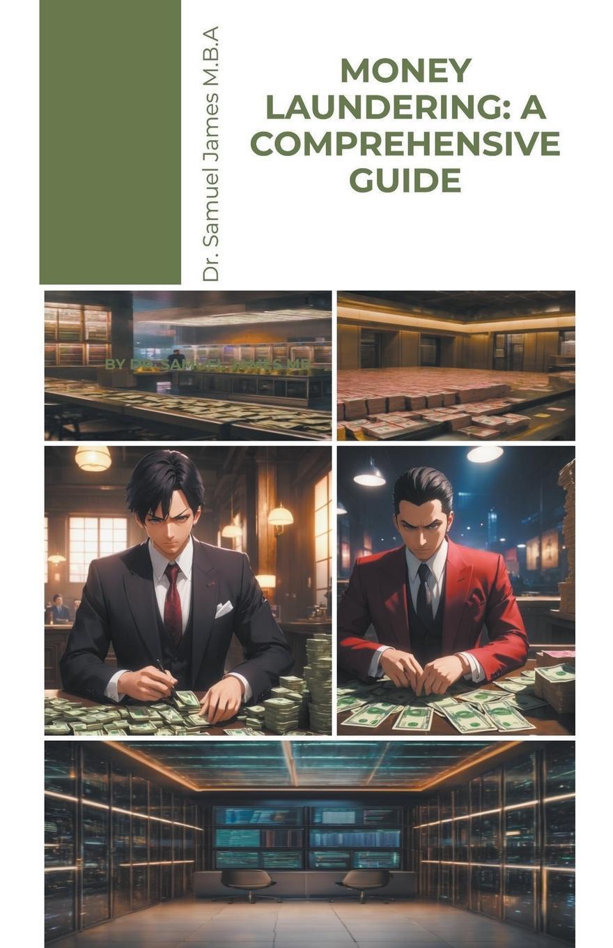 Cover: 9798215442371 | Money Laundering | A Comprehensive Guide | Samuel Mba James | Buch