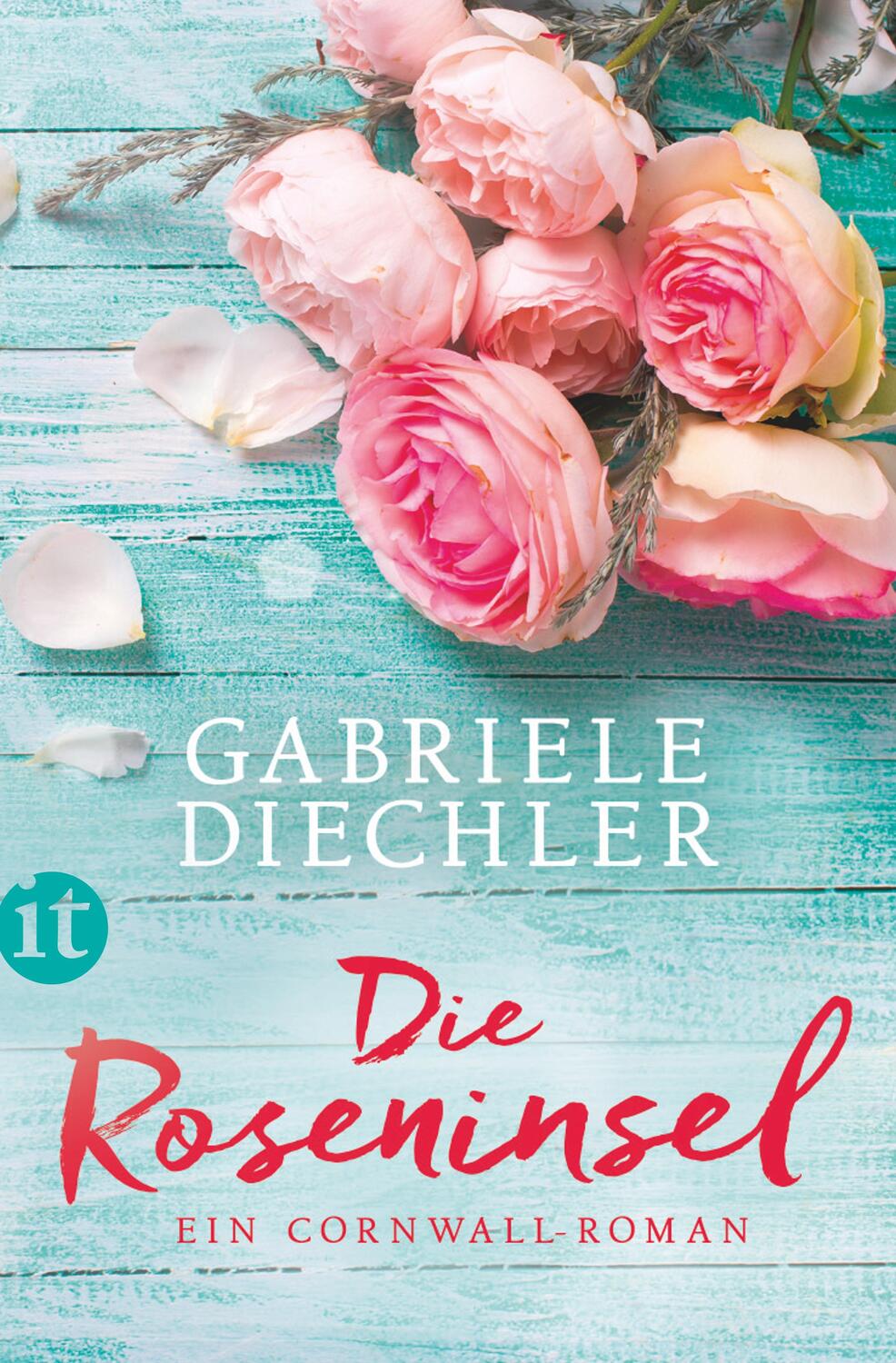 Cover: 9783458681328 | Die Roseninsel | Ein Cornwall-Roman | Gabriele Diechler | Taschenbuch