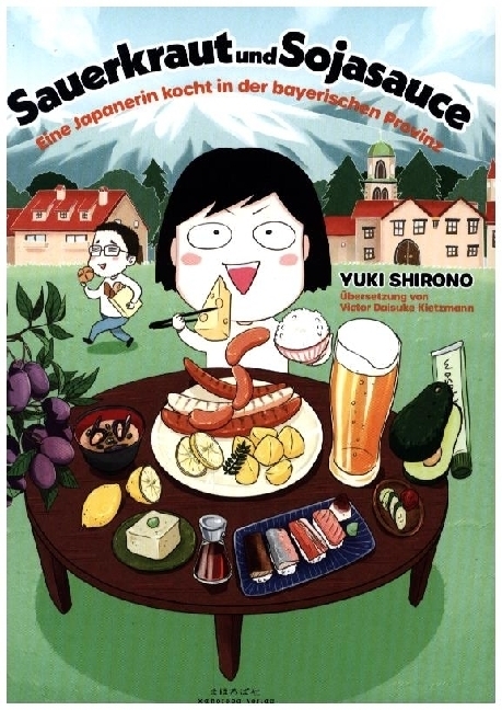 Cover: 9783981982046 | Sauerkraut und Sojasauce | Yuki Shirono | Taschenbuch | 160 S. | 2020