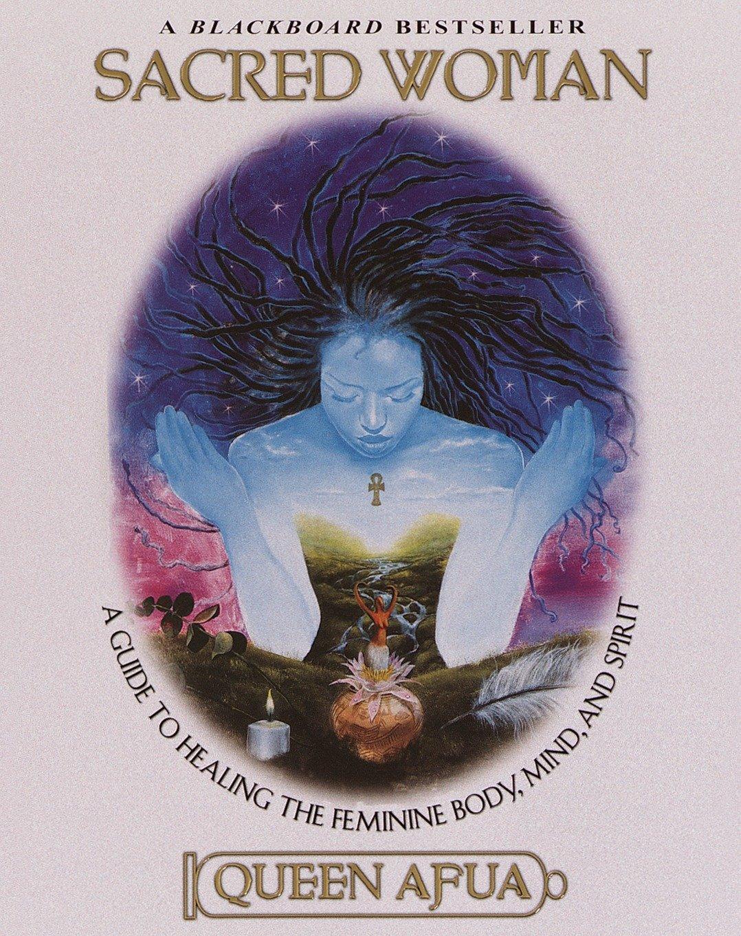 Cover: 9780345434869 | Sacred Woman | A Guide to Healing the Feminine Body, Mind, and Spirit