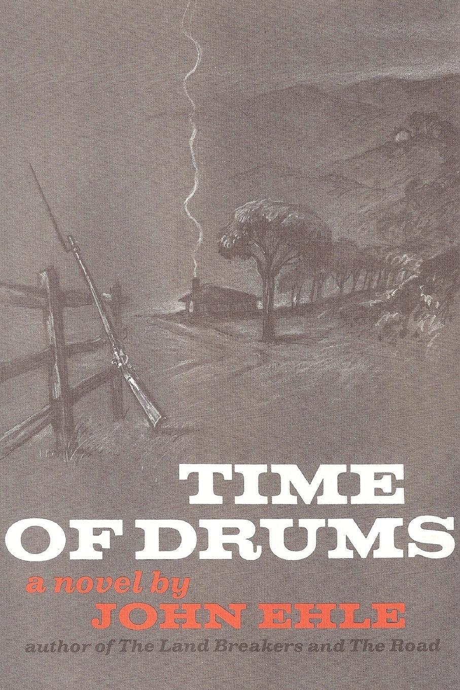 Cover: 9781941209066 | Time of Drums | John Ehle | Taschenbuch | Paperback | Englisch | 2014