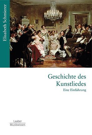 Cover: 9783890078458 | Geschichte des Kunstliedes | Eine Einführung | Elisabeth Schmierer