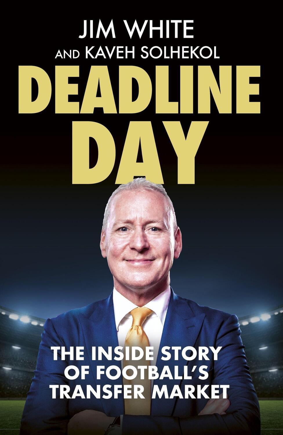 Cover: 9781408718186 | Deadline Day | The Inside Story of Football's Transfer Market | Buch