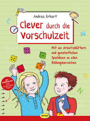 Cover: 9783867023511 | Clever durch die Vorschulzeit | Andrea Erkert | Taschenbuch | 140 S.