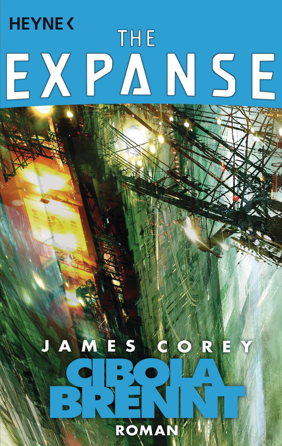 Cover: 9783453318045 | The Expanse 045. Cibola brennt | James Corey | Taschenbuch | Deutsch