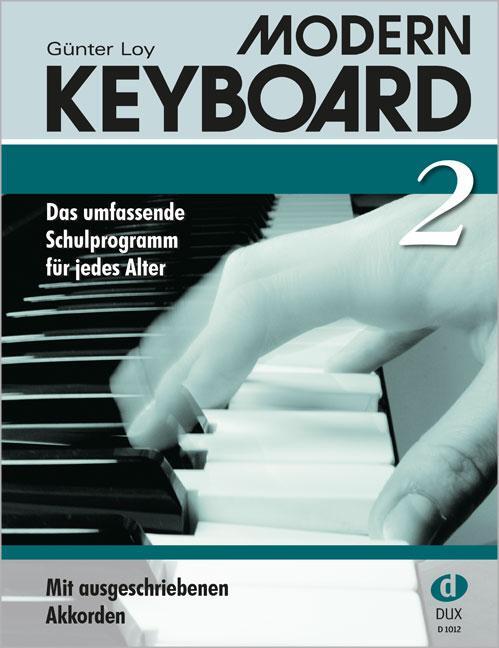 Cover: 9783934958067 | Modern Keyboard 2 | Das umfassende Schulprogramm für jedes Alter | Loy
