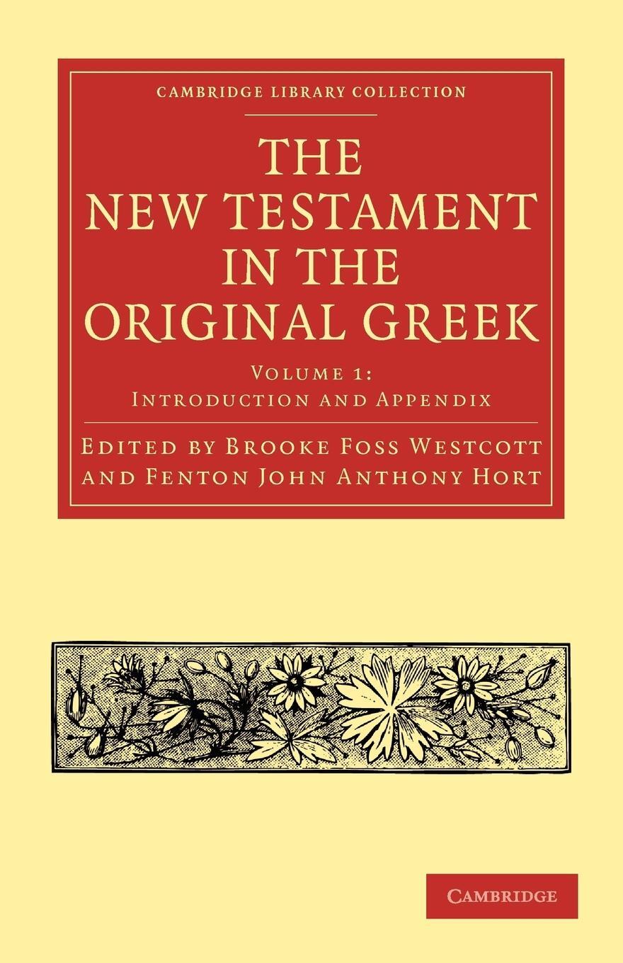 Cover: 9781108007085 | The New Testament in the Original Greek | Brooke Foss Westcott | Buch