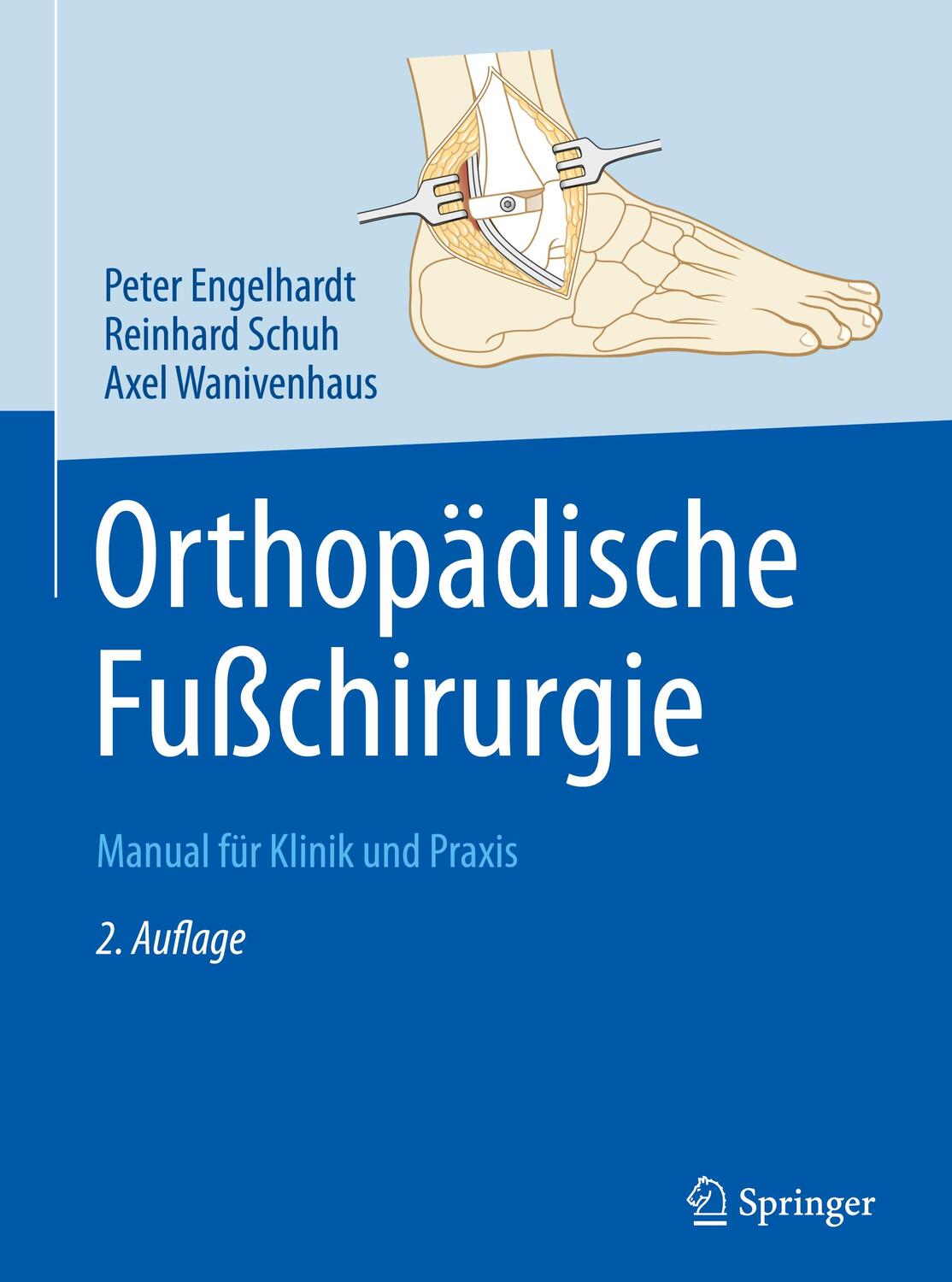 Cover: 9783642449925 | Orthopädische Fußchirurgie | Manual für Klinik und Praxis | Buch | XII