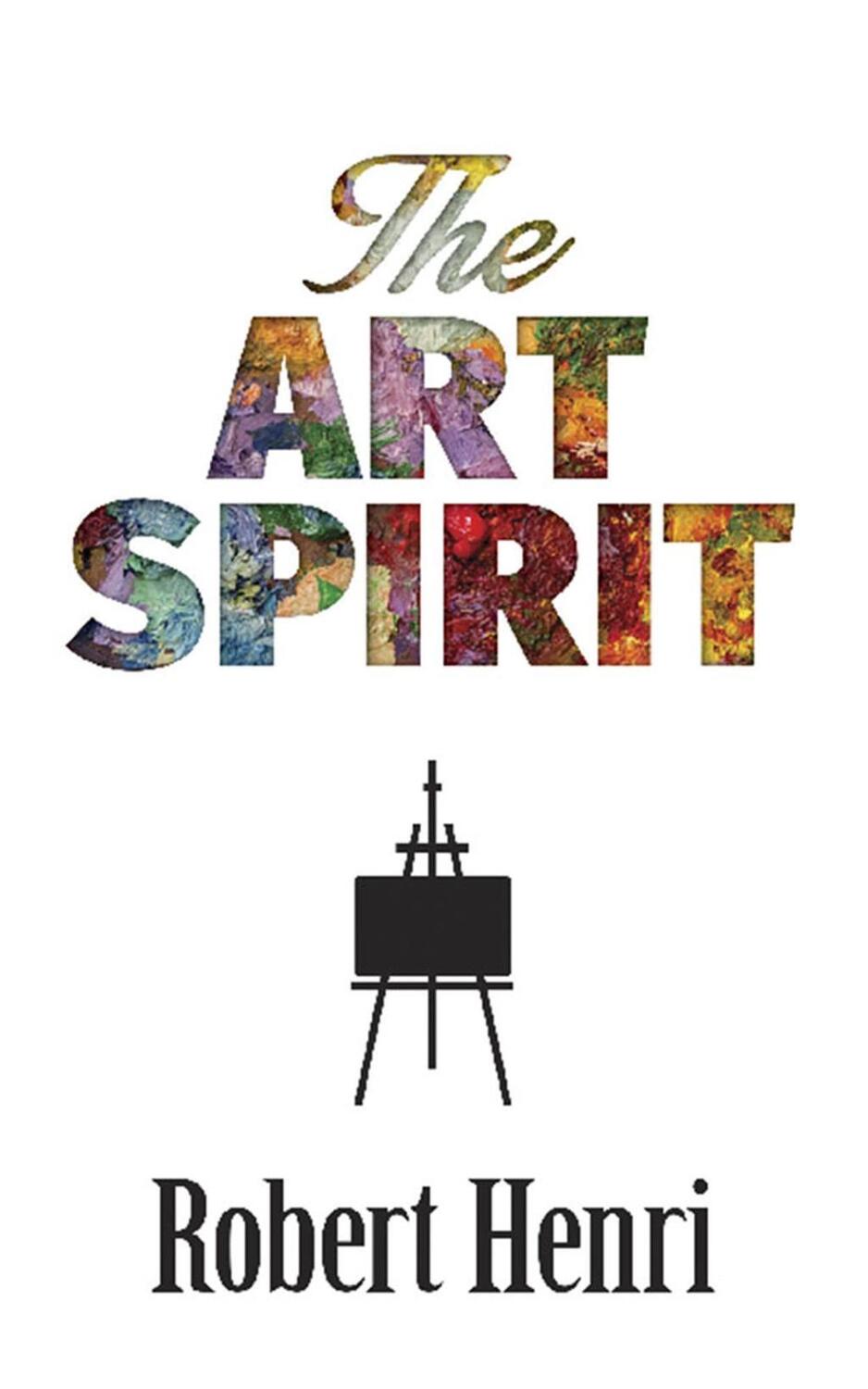 Cover: 9780486826738 | The Art Spirit | Robert Henri | Taschenbuch | Englisch | 2019