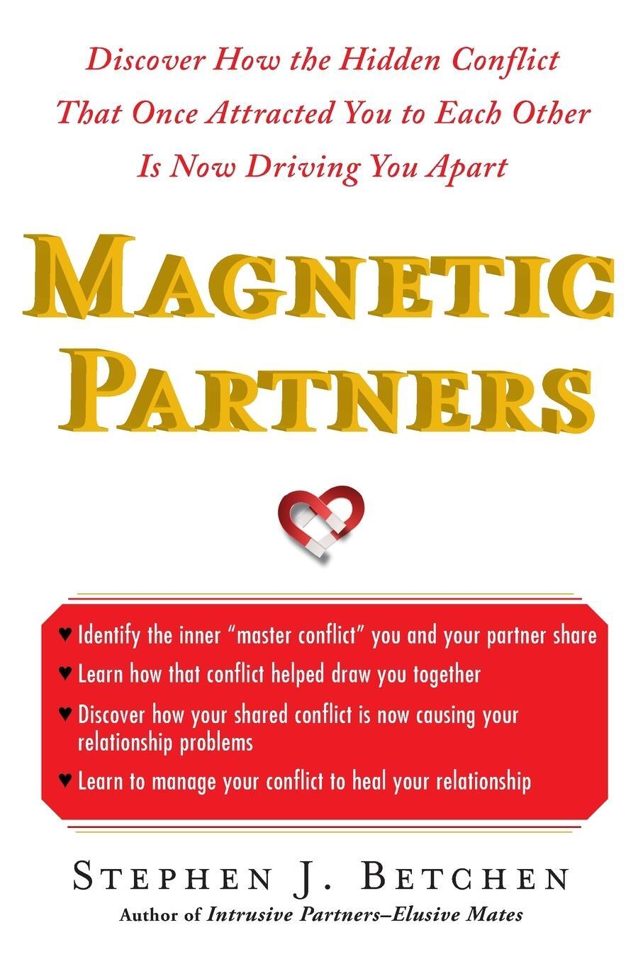 Cover: 9781451614039 | Magnetic Partners | Discover How the Hidden Conflict That Once Attract