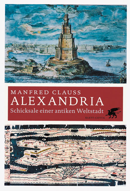 Cover: 9783608943290 | Alexandria | Schicksale einer antiken Weltstadt | Manfred Clauss