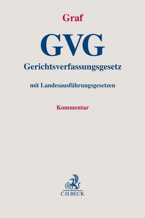 Cover: 9783406786266 | Gerichtsverfassungsgesetz | mit Landesausführungsgesetzen | Graf | XLV