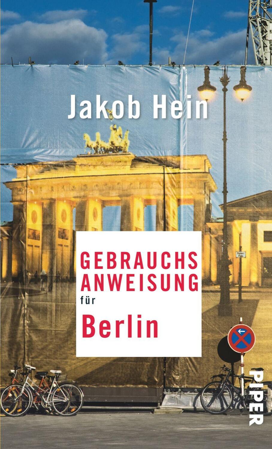 Cover: 9783492276610 | Gebrauchsanweisung für Berlin | Jakob Hein | Taschenbuch | Deutsch