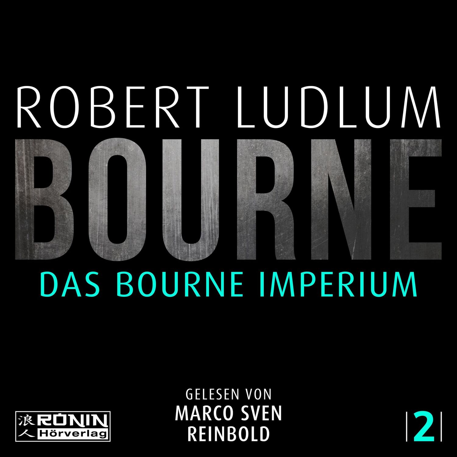 Cover: 9783961547173 | Das Bourne Imperium | Robert Ludlum | MP3 | Jason Bourne | 1746 Min.