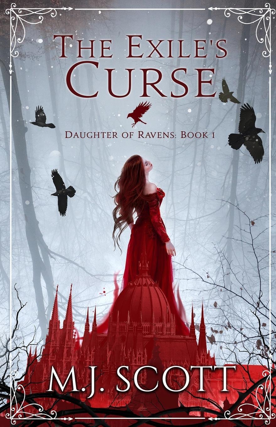 Cover: 9780645294811 | The Exile's Curse | M. J. Scott | Taschenbuch | Daughter of Ravens