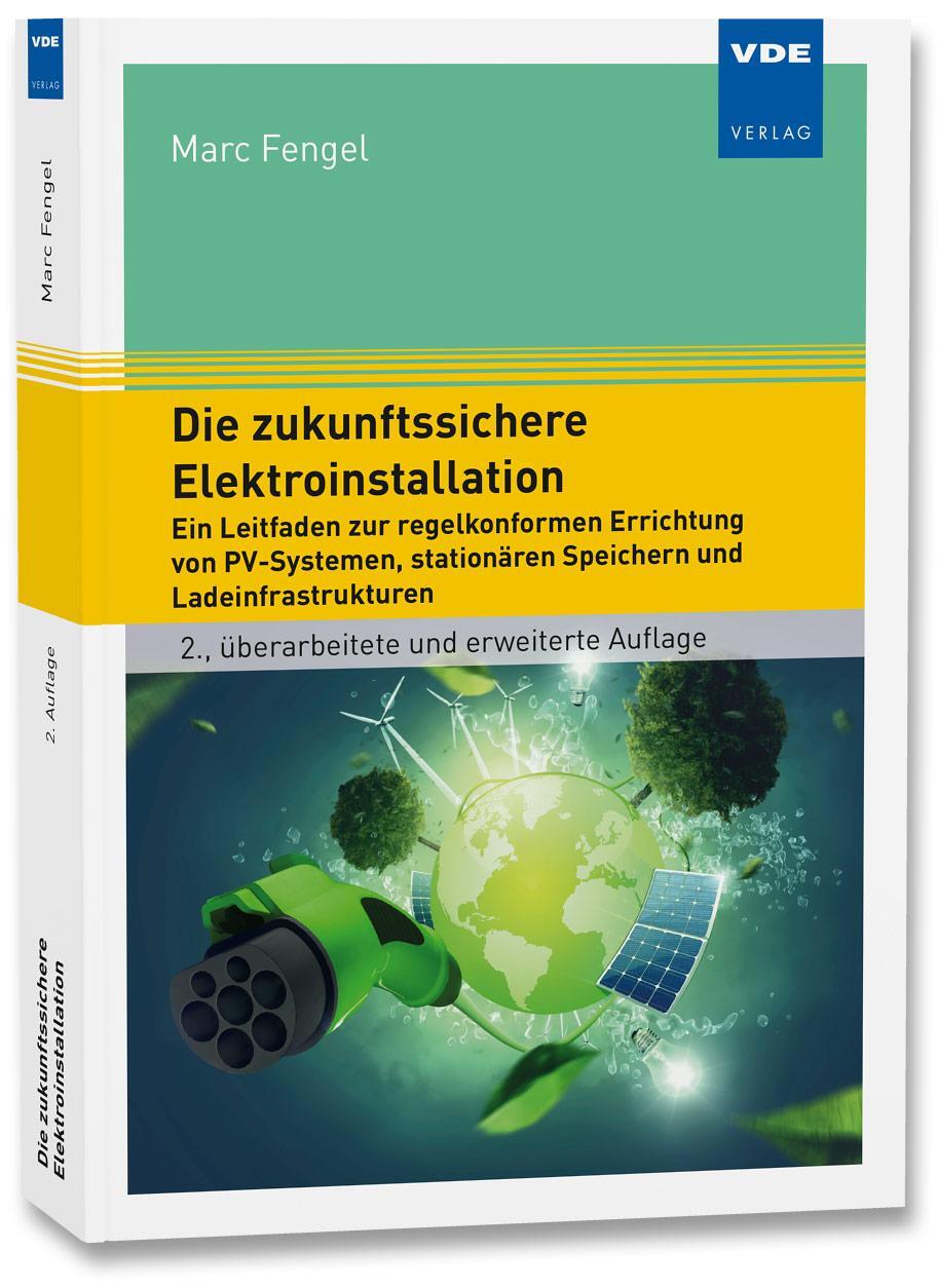 Cover: 9783800761425 | Die zukunftssichere Elektroinstallation | Marc Fengel | Taschenbuch