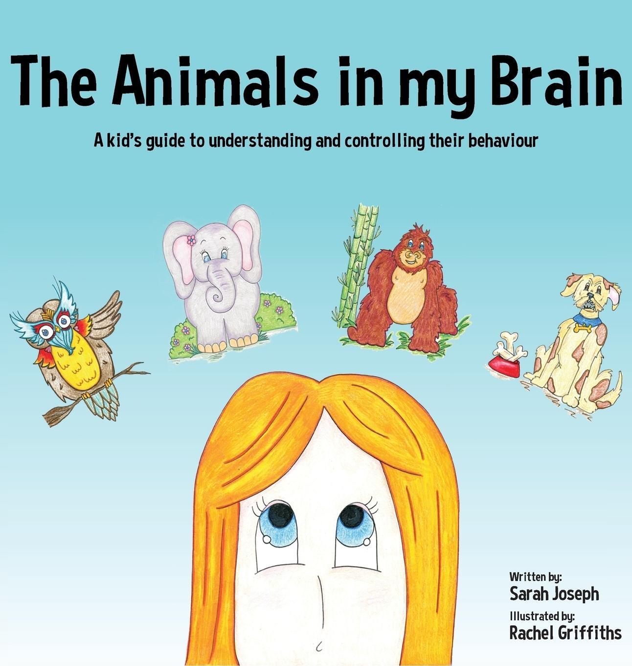 Cover: 9781999499419 | The Animals in my Brain | Sarah Joseph | Buch | Englisch | 2018