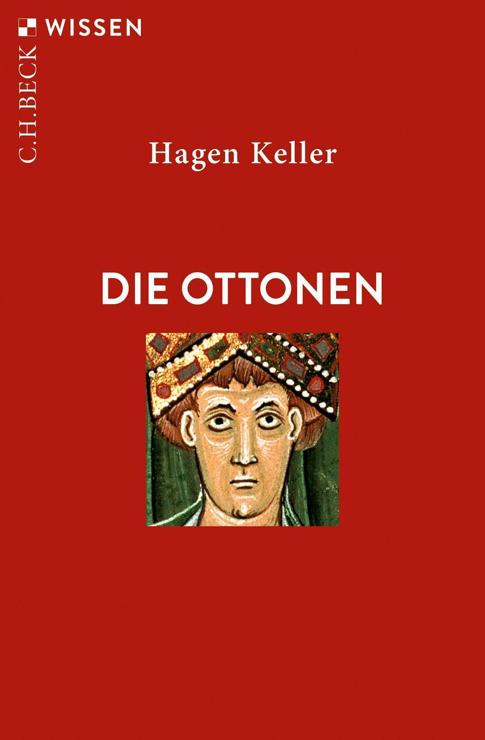 Cover: 9783406774133 | Die Ottonen | Hagen Keller | Taschenbuch | Beck'sche Reihe | 128 S.