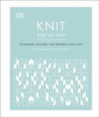 Cover: 9780241412398 | Knit Step by Step | Techniques, stitches, and patterns made easy