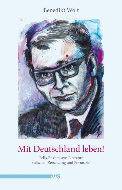 Cover: 9783863002954 | Mit Deutschland leben! | Benedikt Wolf | Taschenbuch | 2020
