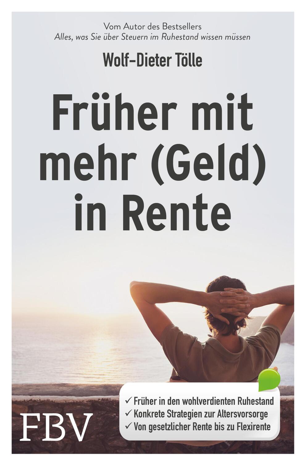 Cover: 9783959722940 | Früher mit mehr (Geld) in Rente | Wolf-Dieter Tölle | Taschenbuch