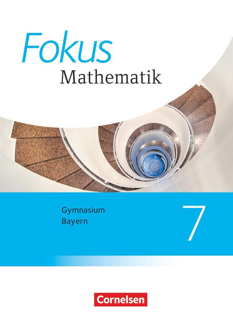 Cover: 9783060414987 | Fokus Mathematik 7. Jahrgangsstufe - Bayern - Schülerbuch | Zechel
