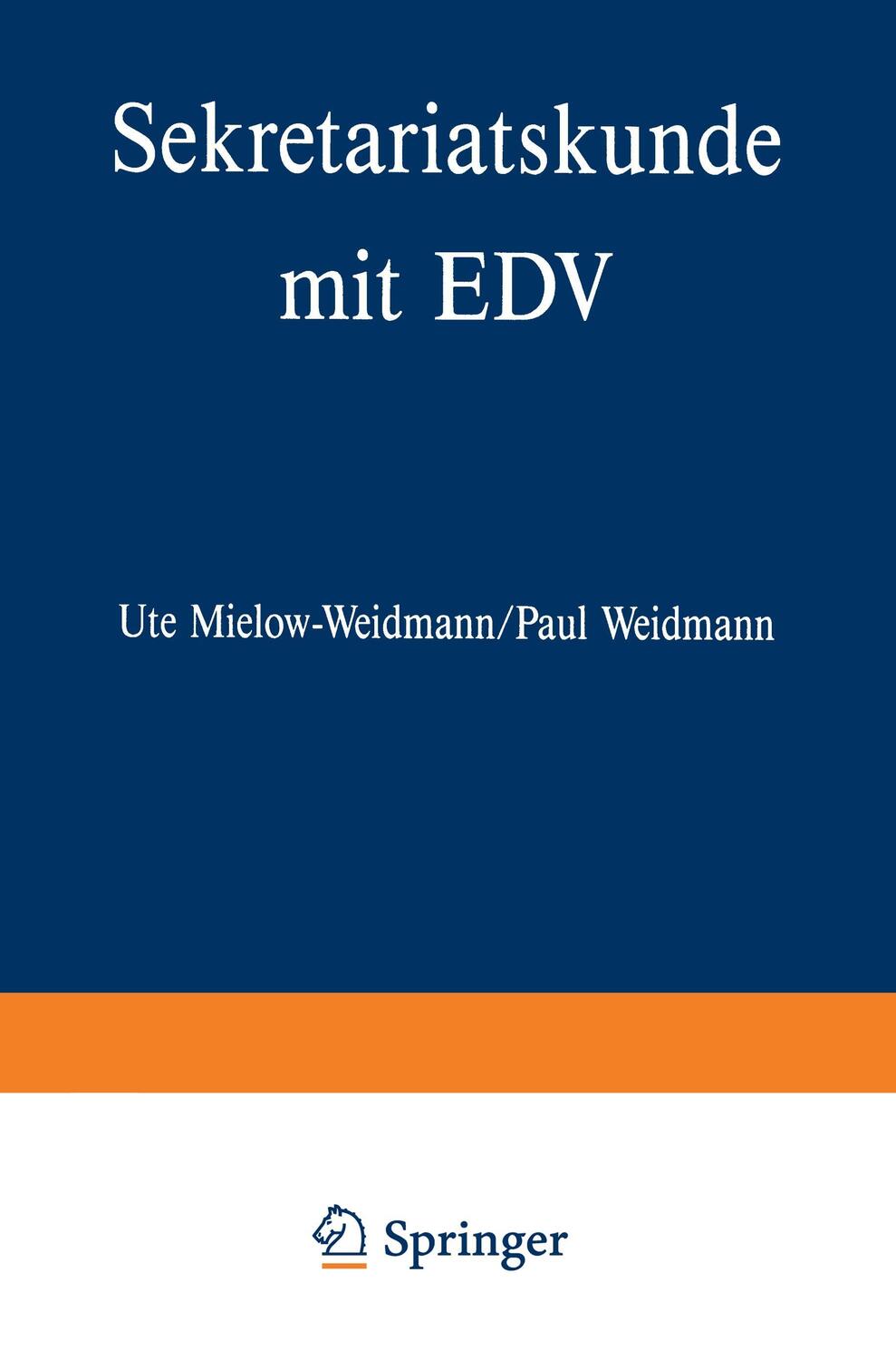 Cover: 9783409197847 | Sekretariatskunde mit EDV | Paul Weidmann (u. a.) | Taschenbuch | xii