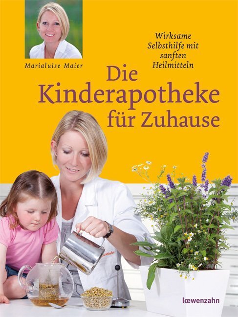 Cover: 9783706624824 | Die Kinderapotheke für Zuhause | Marialuise Maier | Buch | 2011