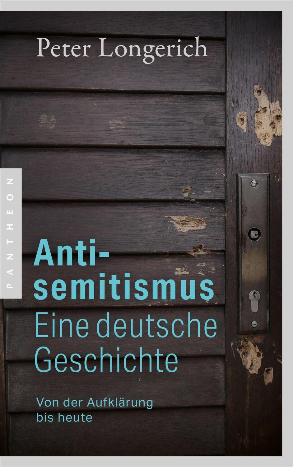 Cover: 9783570554838 | Antisemitismus: Eine deutsche Geschichte | Peter Longerich | Buch