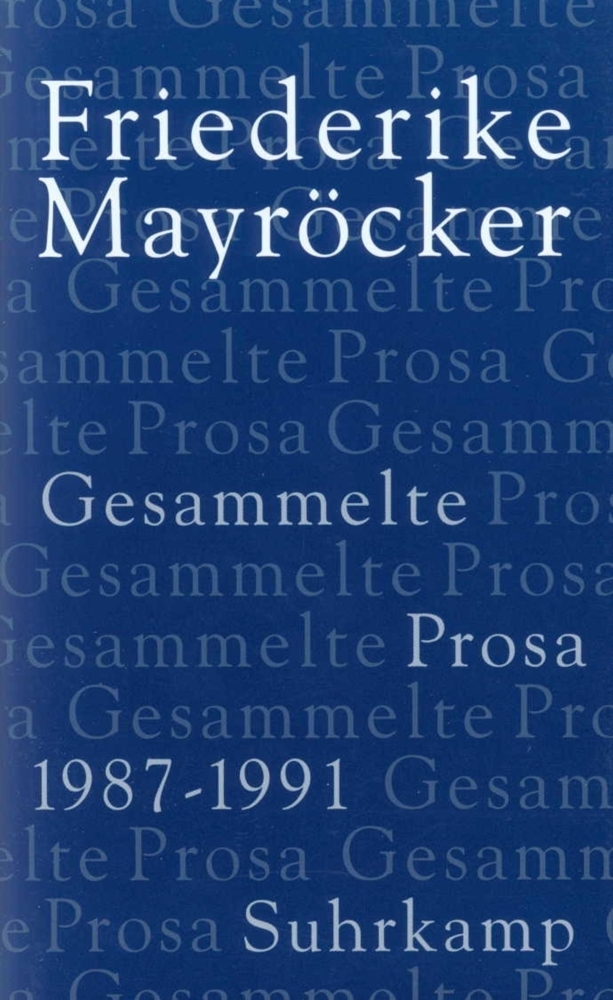 Cover: 9783518069134 | 1987-1991 | Friederike Mayröcker | Buch | 731 S. | Deutsch | 2016