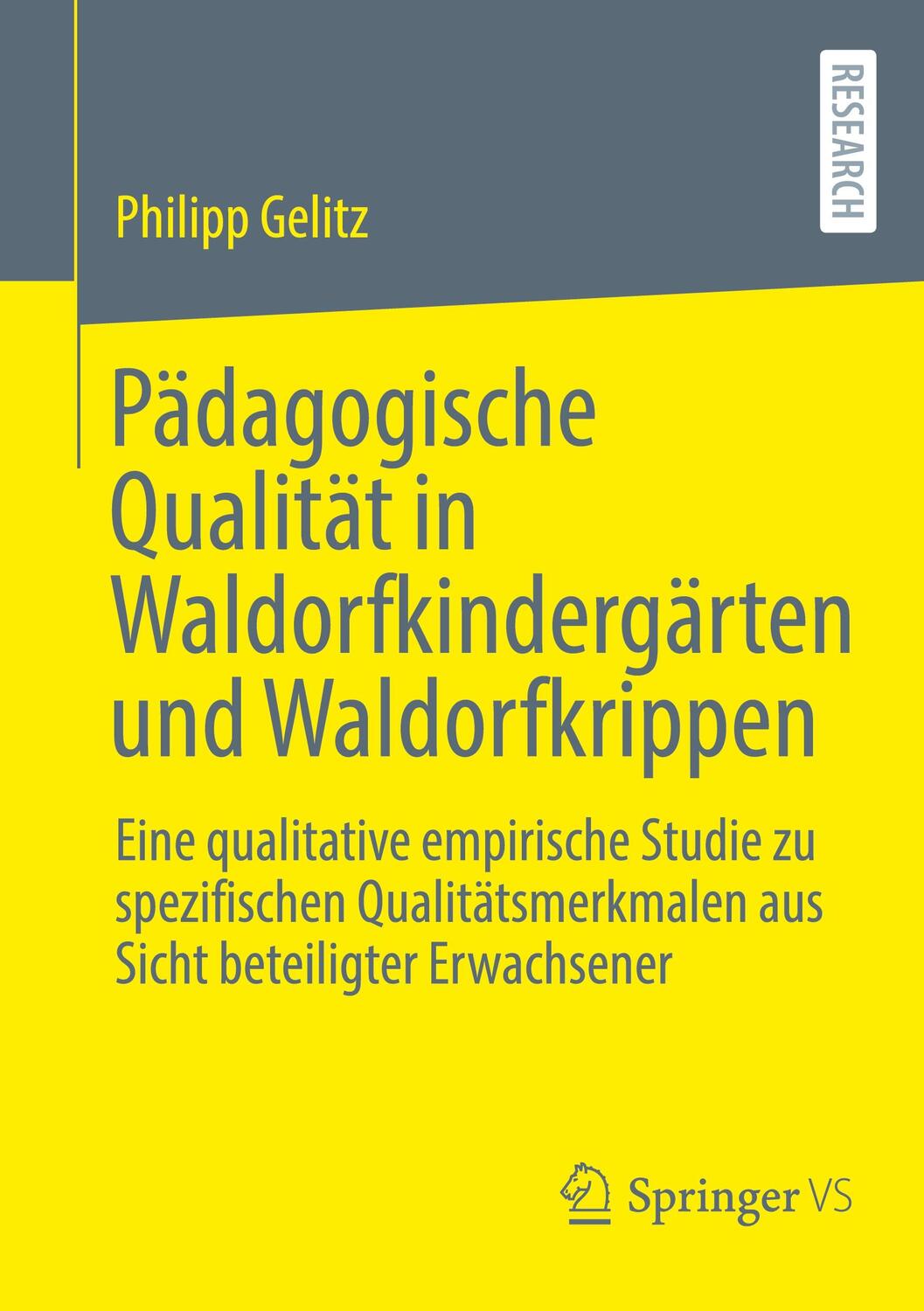 Cover: 9783658403768 | Pädagogische Qualität in Waldorfkindergärten und Waldorfkrippen | Buch