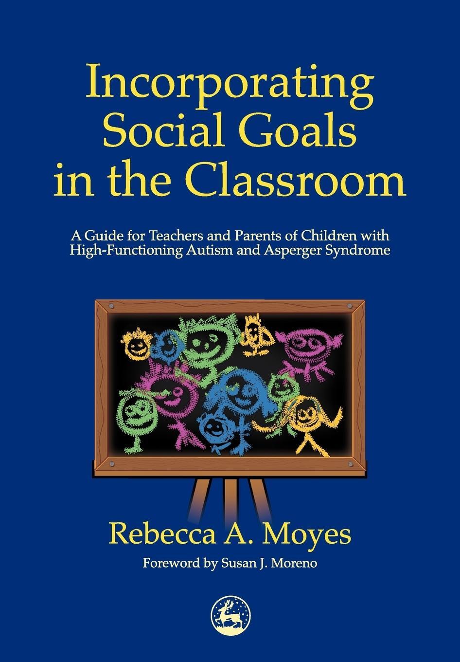 Cover: 9781853029677 | Incorporating Social Goals in the Classroom | Rebecca A. Moyes | Buch