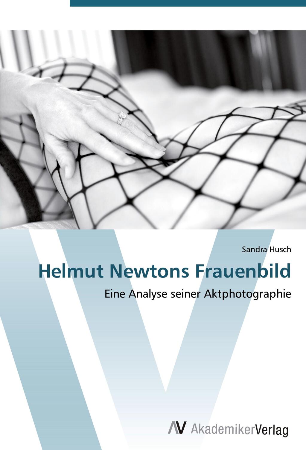 Cover: 9783639431735 | Helmut Newtons Frauenbild | Eine Analyse seiner Aktphotographie | Buch