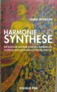 Cover: 9783770546862 | Harmonie und Synthese | Isabel Wünsche | Taschenbuch | 119 S. | 2008