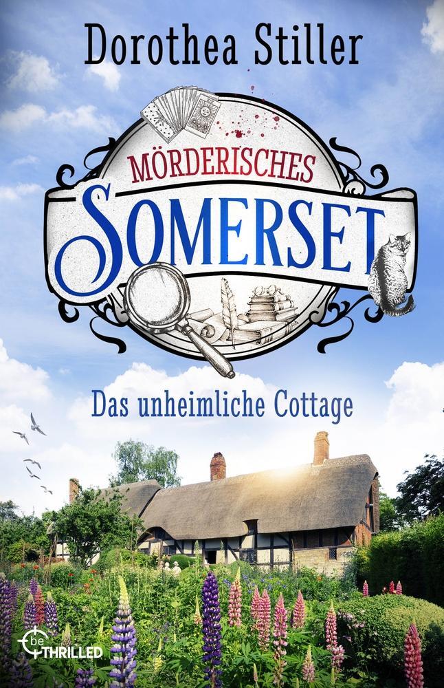 Cover: 9783741303869 | Mörderisches Somerset - Das unheimliche Cottage | Dorothea Stiller