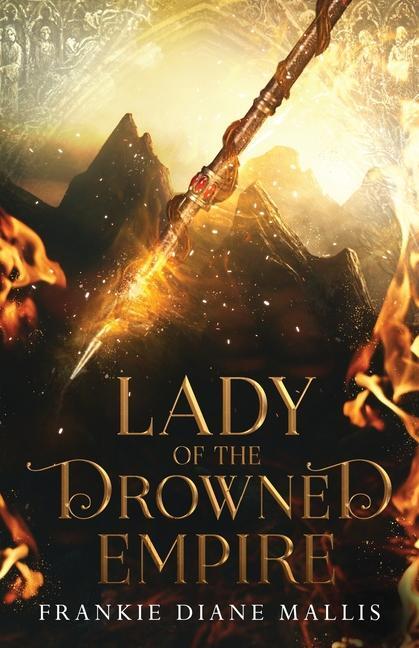 Cover: 9781957014081 | Lady of the Drowned Empire | Frankie Diane Mallis | Taschenbuch | 2023