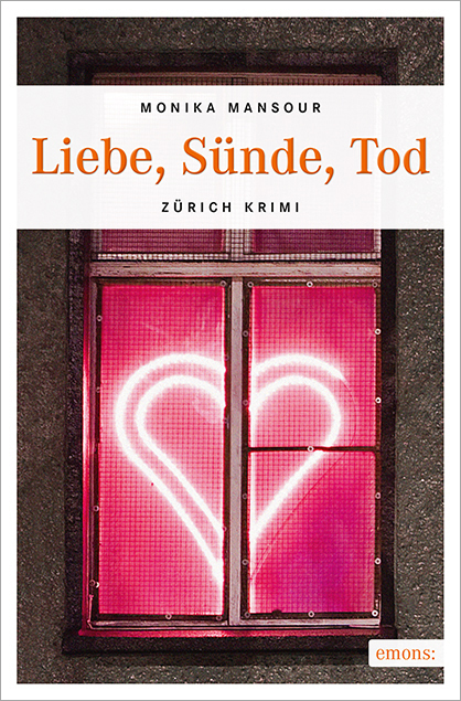 Cover: 9783954513611 | Liebe, Sünde, Tod | Monika Mansour | Taschenbuch | 2014 | Emons Verlag