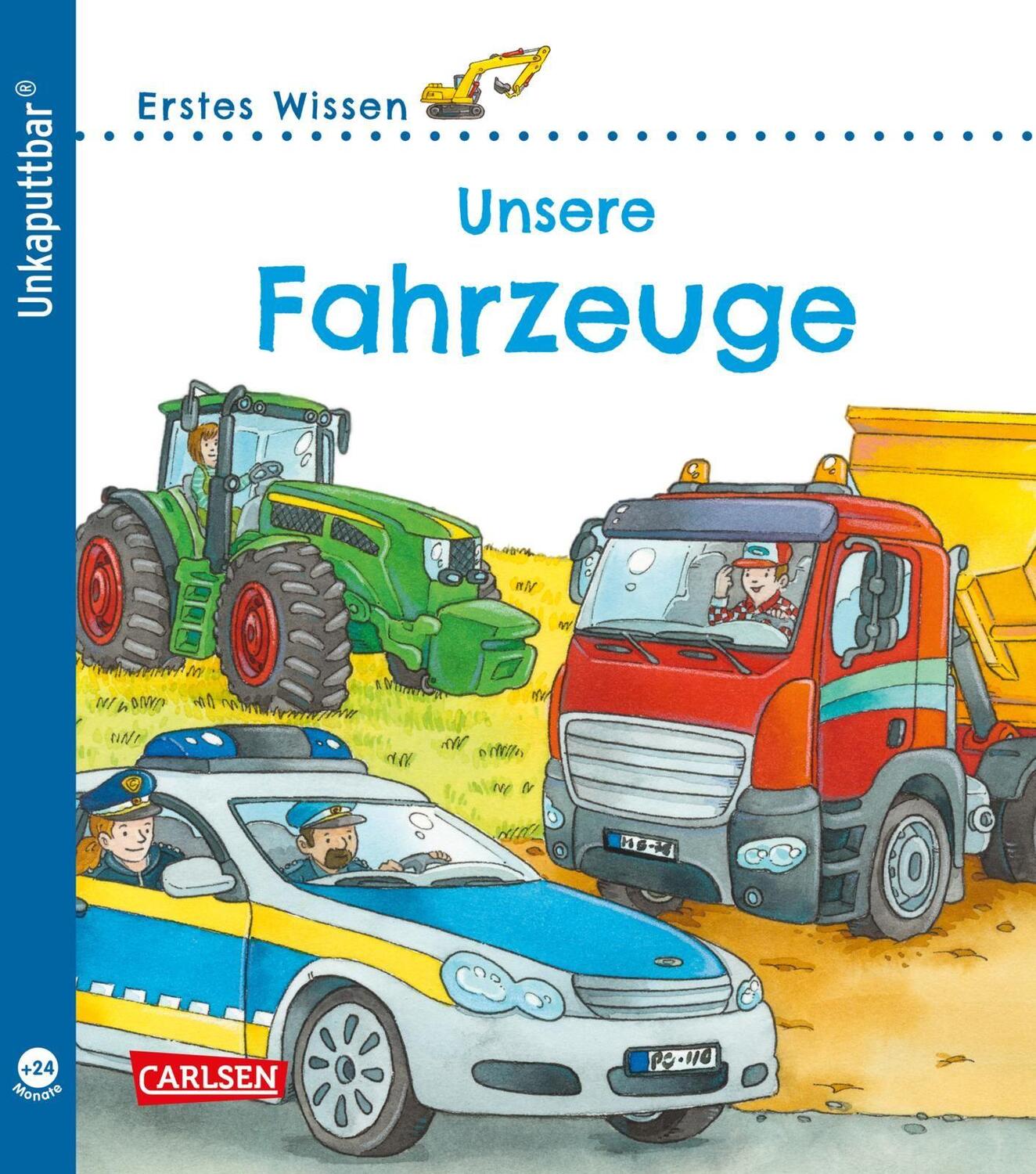 Cover: 9783551036063 | Unkaputtbar: Erstes Wissen: Unsere Fahrzeuge | Petra Klose | Buch
