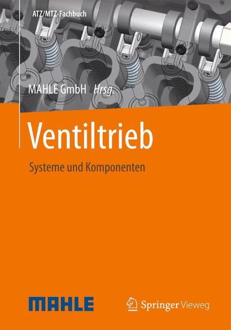 Cover: 9783834824905 | Ventiltrieb | Systeme und Komponenten | Mahle GmbH | Buch