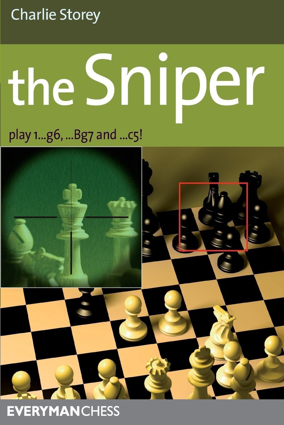 Cover: 9781857446432 | The Sniper | Play 1...g6, ...Bg7 and ...C5! | Charlie Storey | Buch