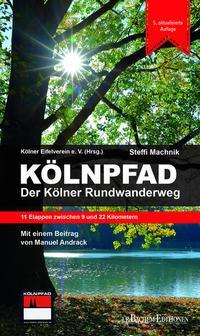 Cover: 9783751012843 | Kölnpfad. Der Kölner Rundwanderweg | Steffi Machnik | Taschenbuch